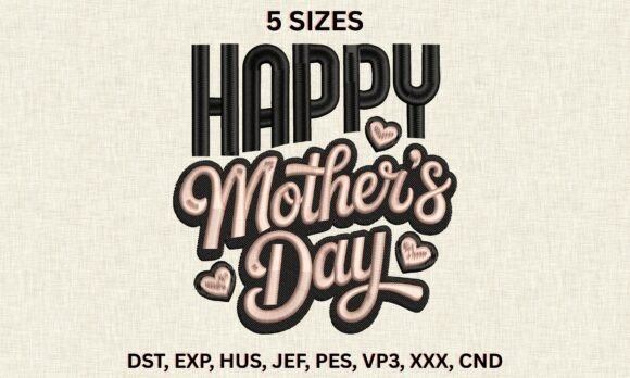 Download Happy Mother's Day EXP PES Pattern Word - Happy Collection
