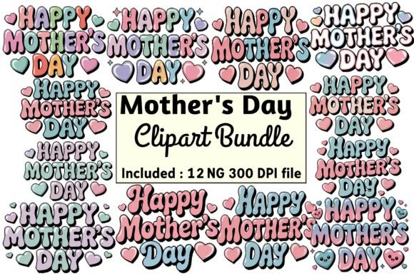 Download Happy Mothers Day PNG Set Clipart Bundle - Happy Collection